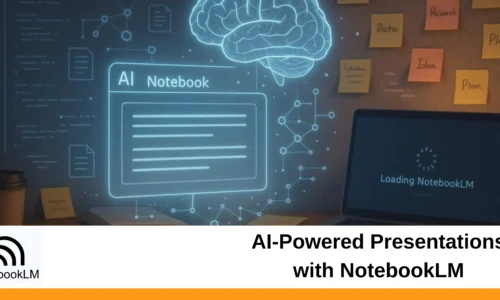 AI-Powered Presentations with NotebookLM